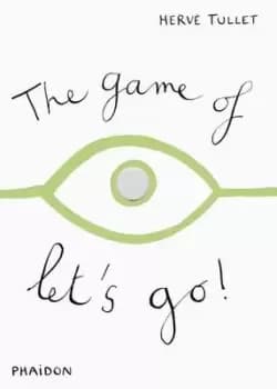 Image of The game of lets go by Herv Tullet