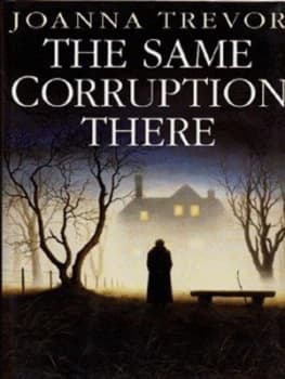 Image of The Same Corruption There by Joanna Trevor Hardback