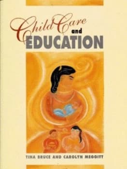 Image of Child Care and Education by Tina Bruce and Carolyn Meggitt Book