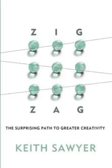 Image of Zig Zag : The Surprising Path to Greater Creativity