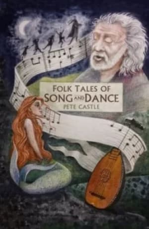 Image of Folk tales of song and dance by Pete Castle