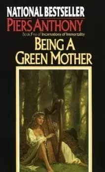 Image of Being a Green Mother by Piers Anthony