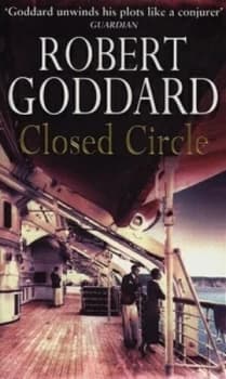 Image of Closed Circle by Robert Goddard Paperback