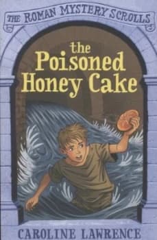 Image of The Poisoned Honey Cake by Caroline Lawrence Paperback
