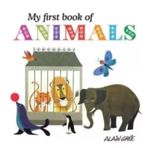 Image of My first book of animals by Alain Gree