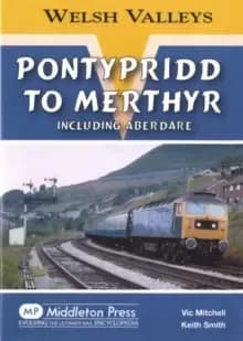Image of Pontypridd to Merthyr : Including Aberdare