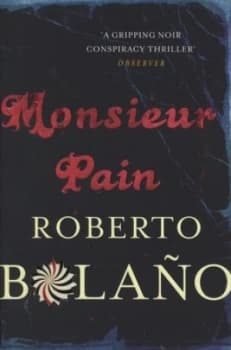 Image of Monsieur Pain by Roberto Bolao Book