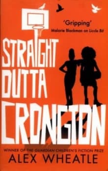 Image of Straight Outta Crongton by Alex Wheatle Paperback