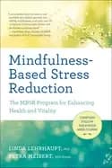 Image of mindfulness based stress reduction the mbsr program for enhancing health an
