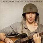 Image of James Blunt - The Stars Beneath My Feet (2004 - 2021) (Music CD)