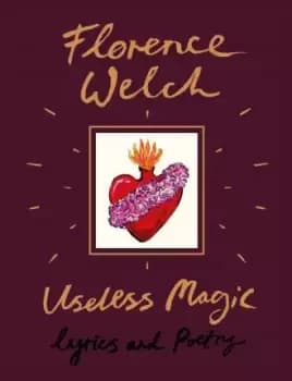 Image of Useless Magic by Florence Welch