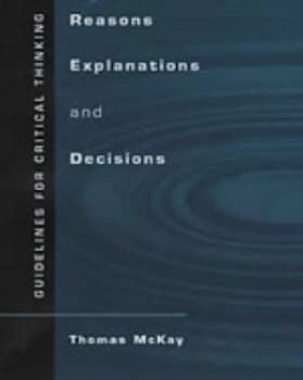 Image of Reason and Explanations by Thomas Mckay Paperback
