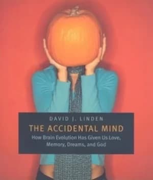 Image of The accidental mind by David J. Linden
