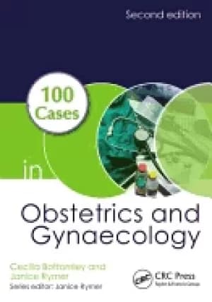 Image of 100 cases in obstetrics and gynaecology bottomley cecilia and rymer janice