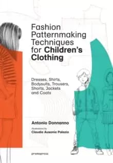 Image of Fashion Patternmaking Techniques for Childrens Clothing