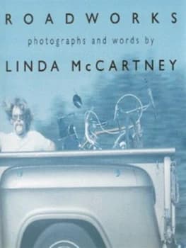 Image of Roadworks by Linda Mccartney Hardback