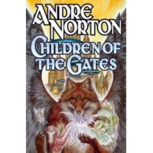 Image of Children of the Gates by Andre Norton (Paperback, 2013)