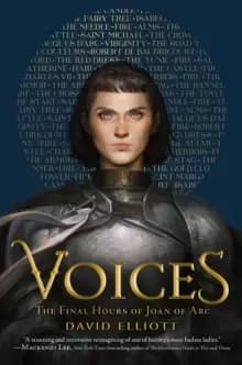 Image of Voices: The Final Hours of Joan of Arc