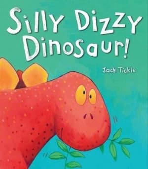 Image of Silly Dizzy Dinosaur by Jack Tickle Paperback