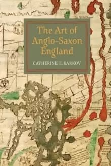 Image of The Art of Anglo-Saxon England
