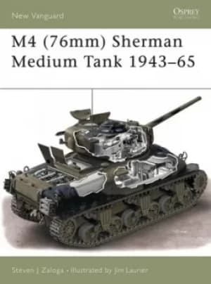 Image of M4 76mm Sherman medium tank 1943-53 by Steve Zaloga