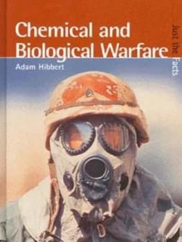 Image of Chemical and Biological Warfare by Adam Hibbert Hardback