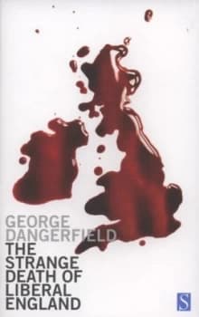 Image of The Strange Death of Liberal England by George Dangerfield Book