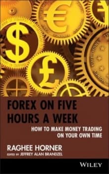 Image of Forex on Five Hours a Week by Raghee Horner Hardback