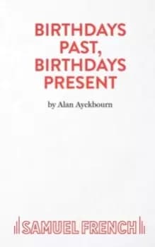 Image of Birthdays Past, Birthdays Present