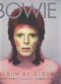 Image of Bowie by Paolo Hewitt Hardback