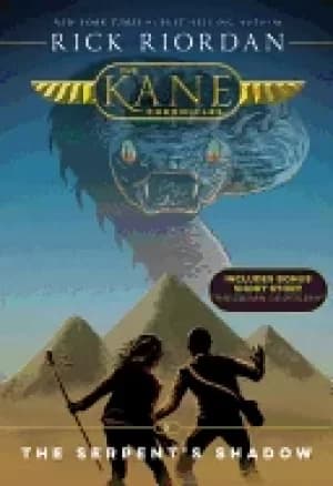 Image of kane chronicles the book three the serpents shadow kane chronicles the boo