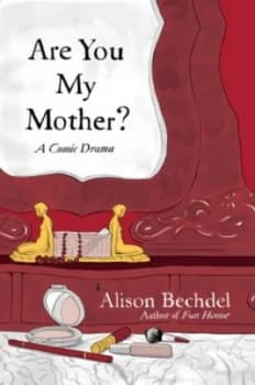 Image of Are You My Mother by Alison Bechdel Hardback