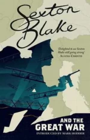 Image of Sexton Blake and the Great War by Norman Goddard