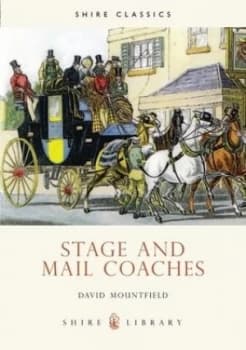 Image of Stage and Mail Coaches by David Mountfield Paperback