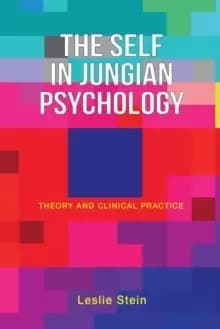 Image of The Self in Jungian Psychology : Theory and Clinical Practice