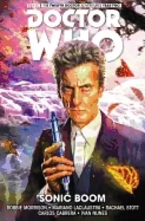 Image of doctor who the twelfth doctor vol 6 sonic boom