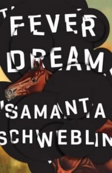Image of Fever Dream by Samanta Schweblin Hardback