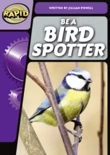 Image of Rapid Phonics Step 3: Be a Bird Spotter (Non-fiction)
