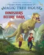 Image of magic tree house deluxe edition dinosaurs before dark