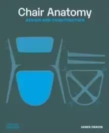 Image of Chair Anatomy : Design and Construction