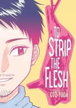 Image of To Strip the Flesh by Oto Toda