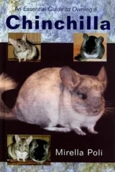 Image of An Essential Guide to Owning a Chinchilla by Mirella Poli Hardback