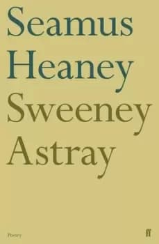 Image of Sweeney astray by Seamus Heaney