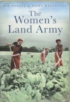 Image of The Womens Land Army by Bob Powell Book