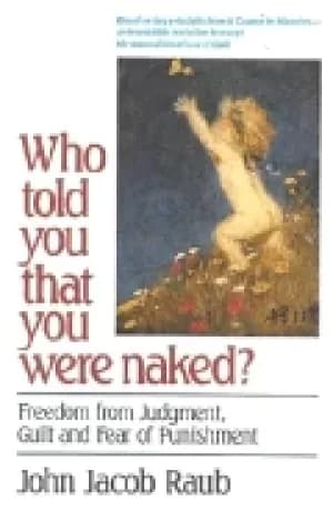 Image of who told you that you were naked freedom from judgment guilt and fear of p