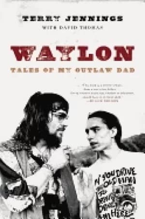 Image of waylon tales of my outlaw dad