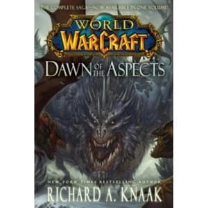 Image of World of Warcraft. Dawn of the Aspects by Richard A. Knaak Paperback