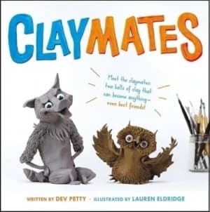 Image of Claymates by Dev Petty Hardback