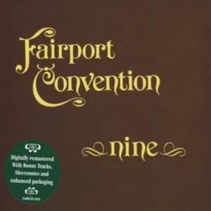 Image of Nine Remastered by Fairport Convention CD Album