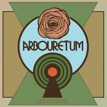 Image of Arbouretum - Let It All In 2020 Vinyl